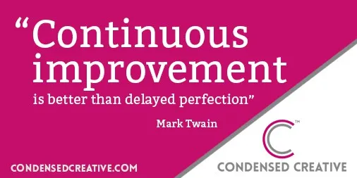Continuous improvement...